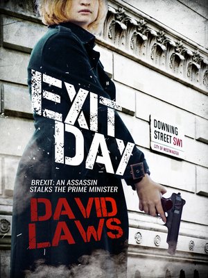 cover image of Exit Day: Brexit; an Assassin Stalks the Prime Minister